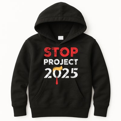 Stop Project 2025 Trumps Project Anti Trump Kids Hoodie