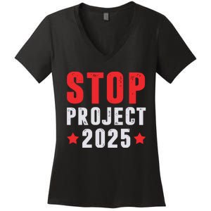 Stop Project 2025 Trumps Project Anti Trump Women's V-Neck T-Shirt