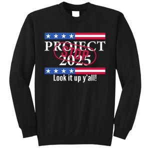 Stop Project 2025 Look It Up Y’All Anti Trump Sweatshirt