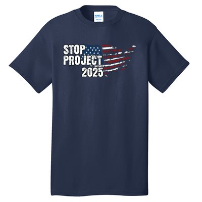 Stop Project 2025 American Flag Tall T-Shirt