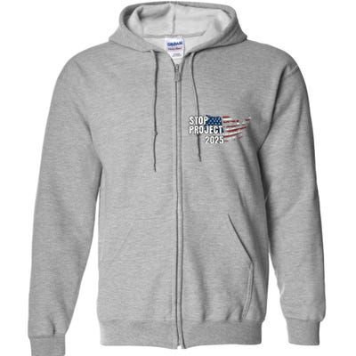 Stop Project 2025 American Flag Full Zip Hoodie