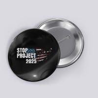 Stop Project 2025 Anti Trump Flag Button