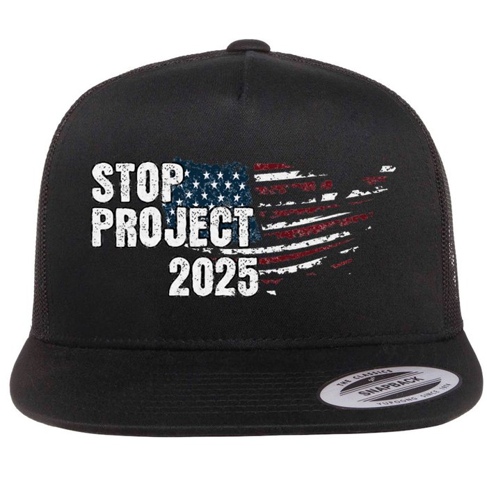 Stop Project 2025 Anti Trump Flag Flat Bill Trucker Hat