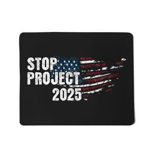 Stop Project 2025 Anti Trump Flag Mousepad