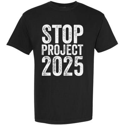 Stop Project 2025 Garment-Dyed Heavyweight T-Shirt