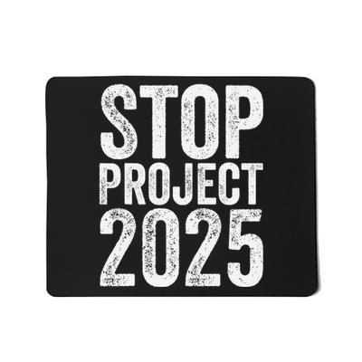 Stop Project 2025 Mousepad