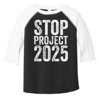 Stop Project 2025 Toddler Fine Jersey T-Shirt