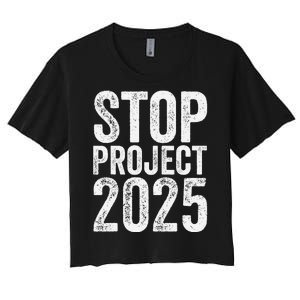 Stop Project 2025 Women's Crop Top Tee