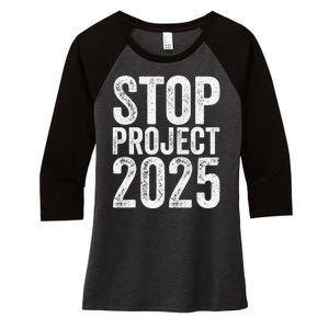 Stop Project 2025 Women's Tri-Blend 3/4-Sleeve Raglan Shirt