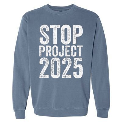 Stop Project 2025 Garment-Dyed Sweatshirt