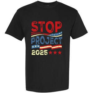 Stop Project 2025 Anti Trump Usa Flag Political Garment-Dyed Heavyweight T-Shirt