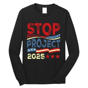 Stop Project 2025 Anti Trump Usa Flag Political Long Sleeve Shirt