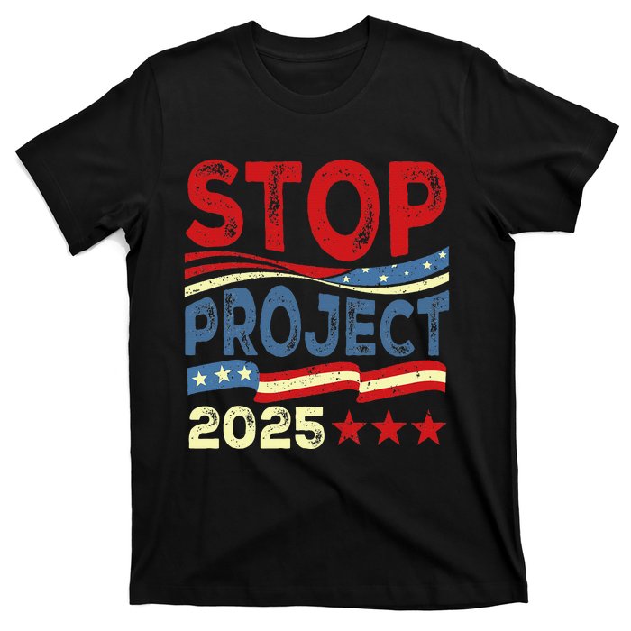 Stop Project 2025 Anti Trump Usa Flag Political T-Shirt