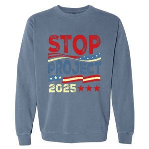 Stop Project 2025 Anti Trump Usa Flag Political Garment-Dyed Sweatshirt