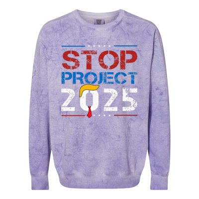 Stop Project 2025 Trumps Project Anti Trump Colorblast Crewneck Sweatshirt