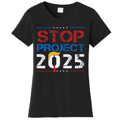 Stop Project 2025 Trumps Project Anti Trump Women's T-Shirt