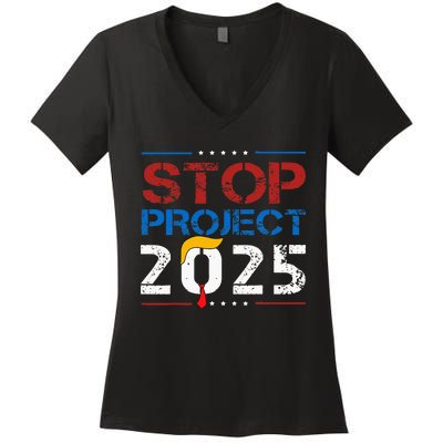 Stop Project 2025 Trumps Project Anti Trump Women's V-Neck T-Shirt