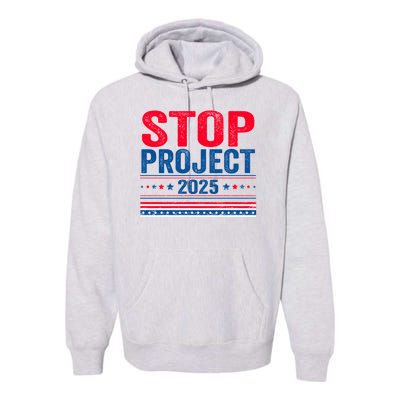 Stop Project 2025 Premium Hoodie