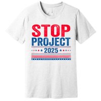 Stop Project 2025 Premium T-Shirt