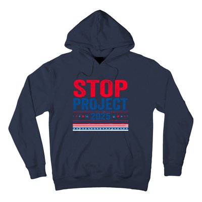 Stop Project 2025 Hoodie