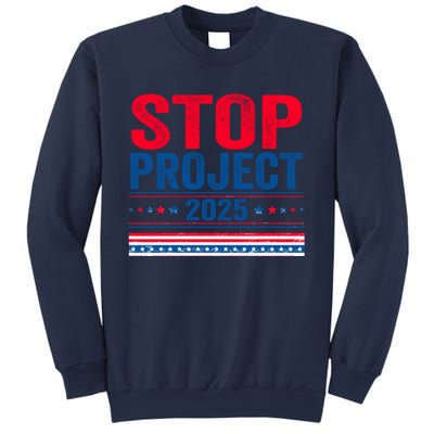 Stop Project 2025 Sweatshirt