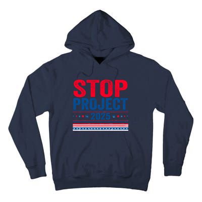 Stop Project 2025 Tall Hoodie