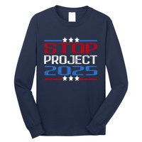 Stop Project 2025 Long Sleeve Shirt