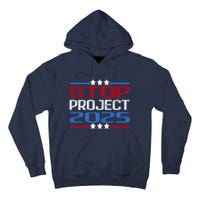 Stop Project 2025 Tall Hoodie