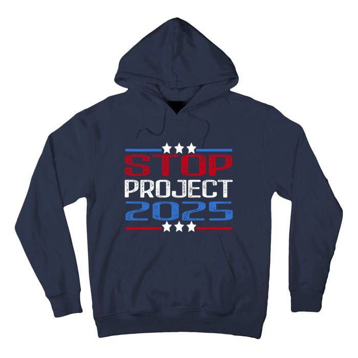 Stop Project 2025 Tall Hoodie