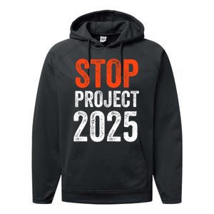 Stop Project 2025 Anti Trump Performance Fleece Hoodie