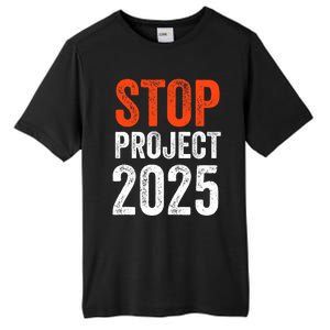 Stop Project 2025 Anti Trump Tall Fusion ChromaSoft Performance T-Shirt