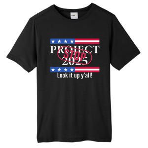 Stop Project 2025 Look It Up Y’All Anti Trump Tall Fusion ChromaSoft Performance T-Shirt