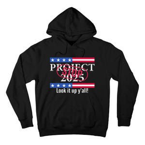 Stop Project 2025 Look It Up Y’All Anti Trump Tall Hoodie