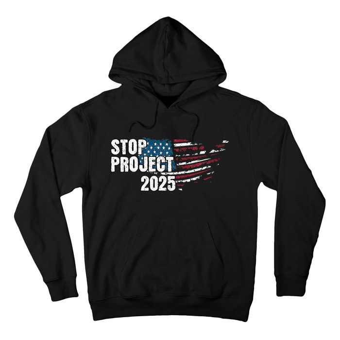 Stop Project 2025 Anti Trump American Flag Hoodie