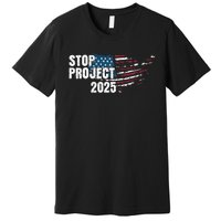 Stop Project 2025 Anti Trump American Flag Premium T-Shirt