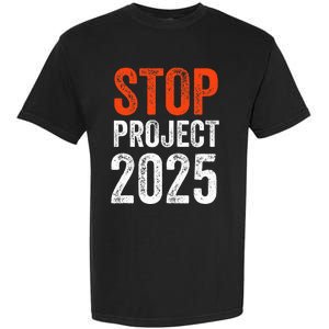 Stop Project 2025 Look It Up Y’All Anti Trump Garment-Dyed Heavyweight T-Shirt