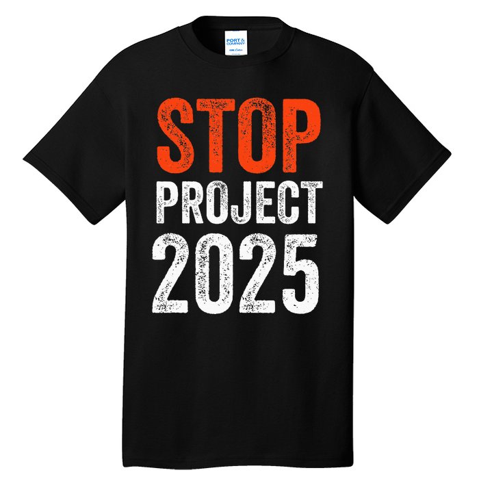 Stop Project 2025 Look It Up Y’All Anti Trump Tall T-Shirt