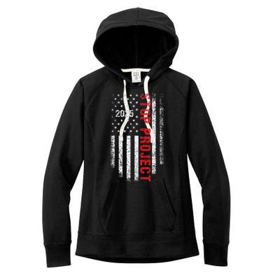 Stop Project 2025 American Flag Election 2024 Women's Fleece Hoodie