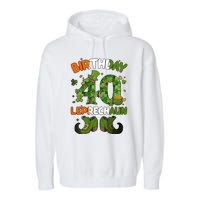 St Patricks 40 Birthday Leprechaun Lucky One Birthday 40th Birthday 40 Years Old Garment-Dyed Fleece Hoodie