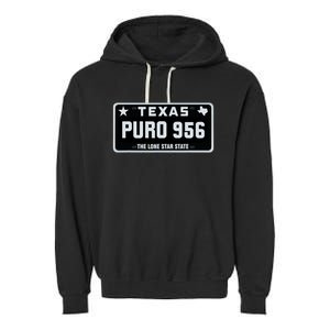 Simple “PURO 956” Texas License Plate Graphic Garment-Dyed Fleece Hoodie