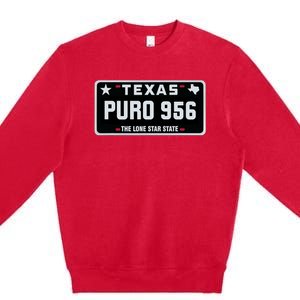 Simple “PURO 956” Texas License Plate Graphic Premium Crewneck Sweatshirt