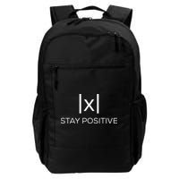 Stay Positive Absolute Value Funny Math Backpack