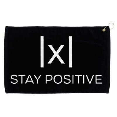 Stay Positive Absolute Value Funny Math Grommeted Golf Towel