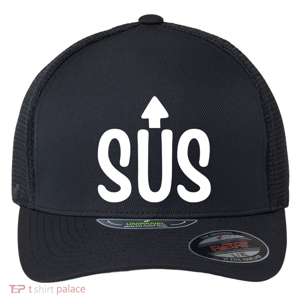 Sus Pointing Arrow Up Gaming Meme Impostor IM Kinda Sus Flexfit Unipanel Trucker Cap