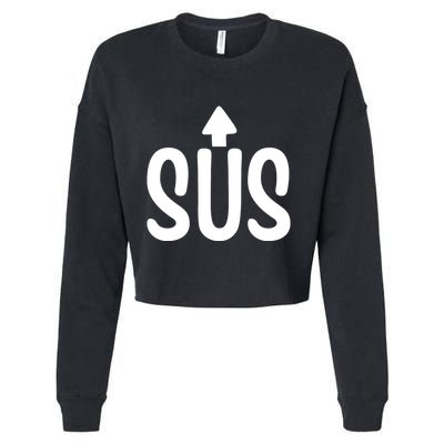 Sus Pointing Arrow Up Gaming Meme Impostor IM Kinda Sus Cropped Pullover Crew
