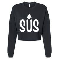 Sus Pointing Arrow Up Gaming Meme Impostor IM Kinda Sus Cropped Pullover Crew