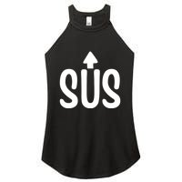 Sus Pointing Arrow Up Gaming Meme Impostor IM Kinda Sus Women's Perfect Tri Rocker Tank