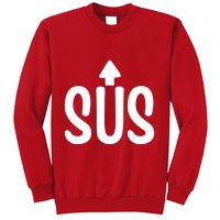 Sus Pointing Arrow Up Gaming Meme Impostor IM Kinda Sus Sweatshirt