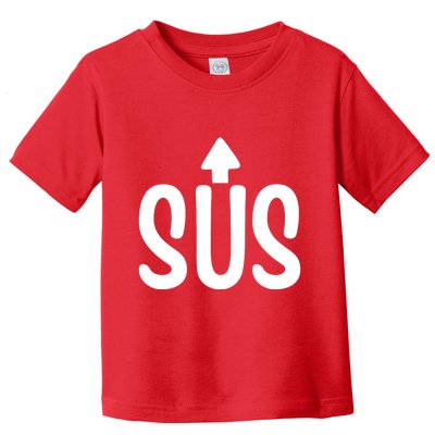Sus Pointing Arrow Up Gaming Meme Impostor IM Kinda Sus Toddler T-Shirt