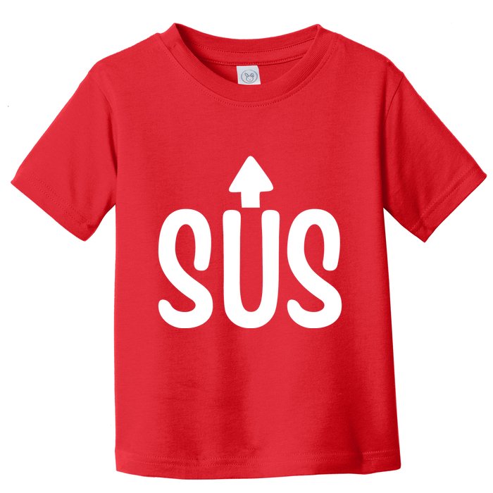 Sus Pointing Arrow Up Gaming Meme Impostor IM Kinda Sus Toddler T-Shirt